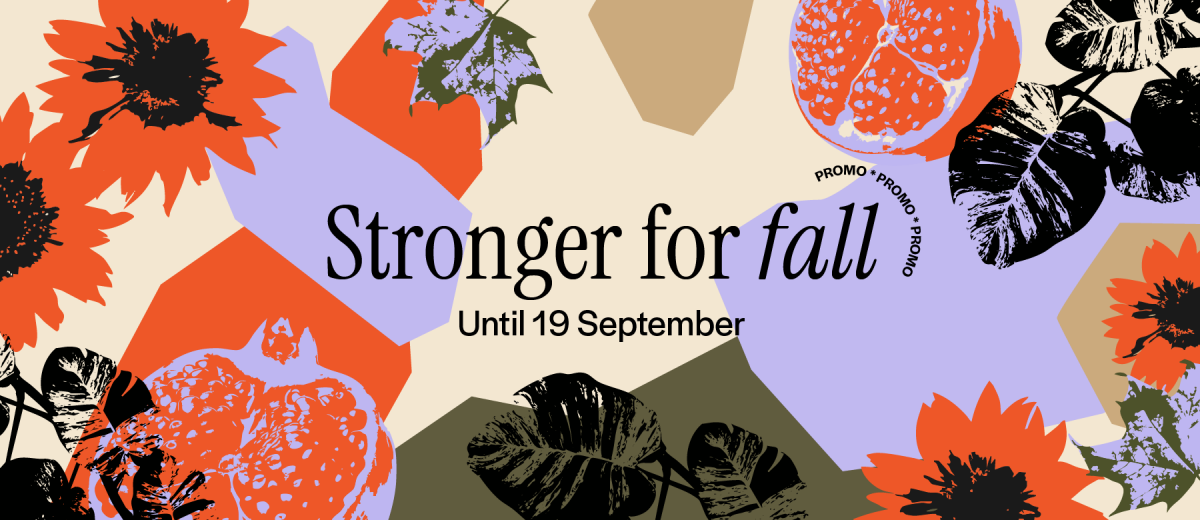 Face the season change at your best with the September Promo!